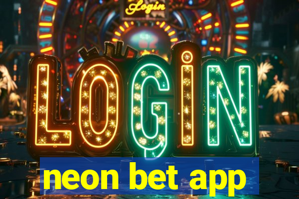 neon bet app